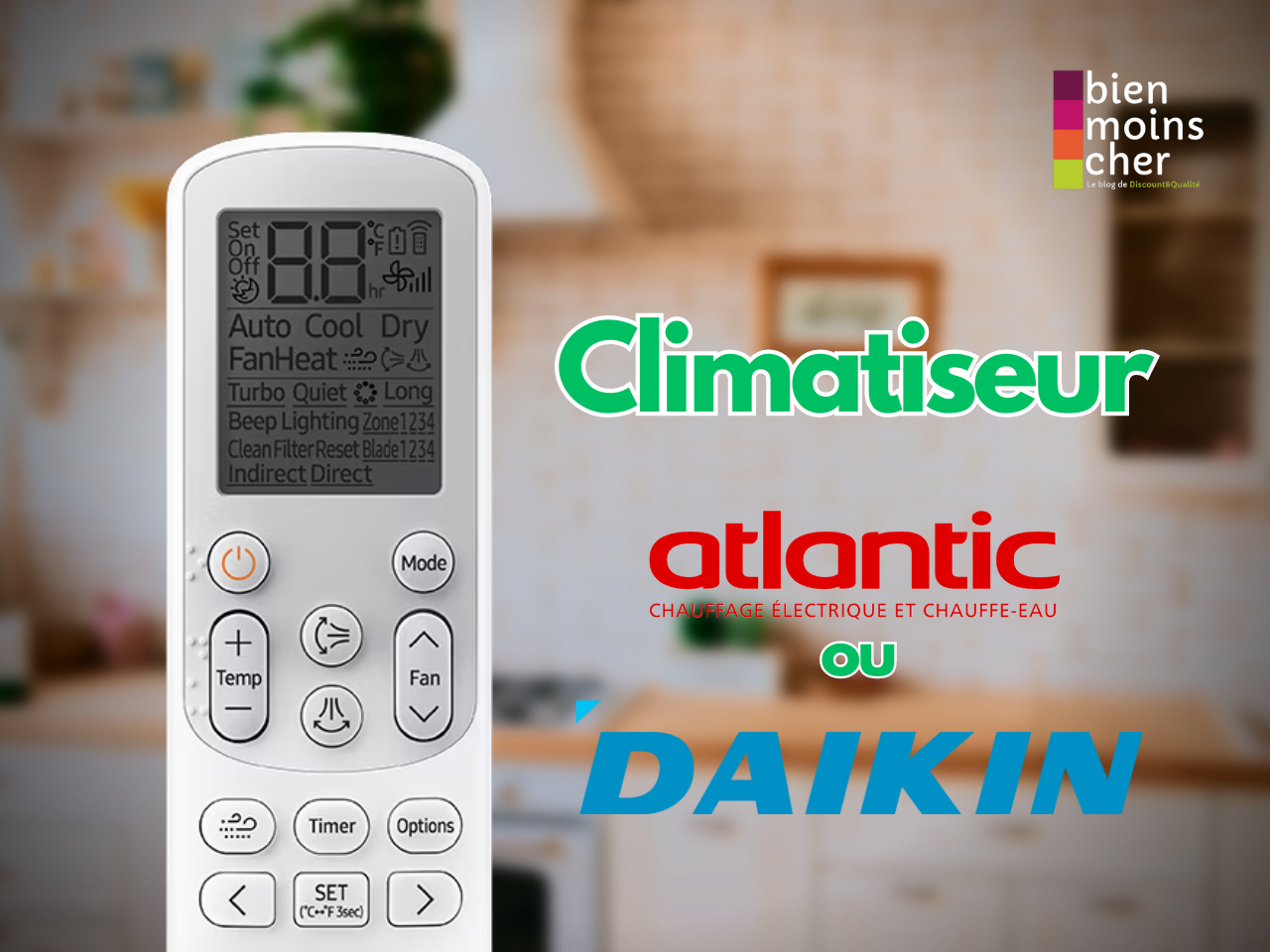 Clim : Atlantic ou Daikin ?