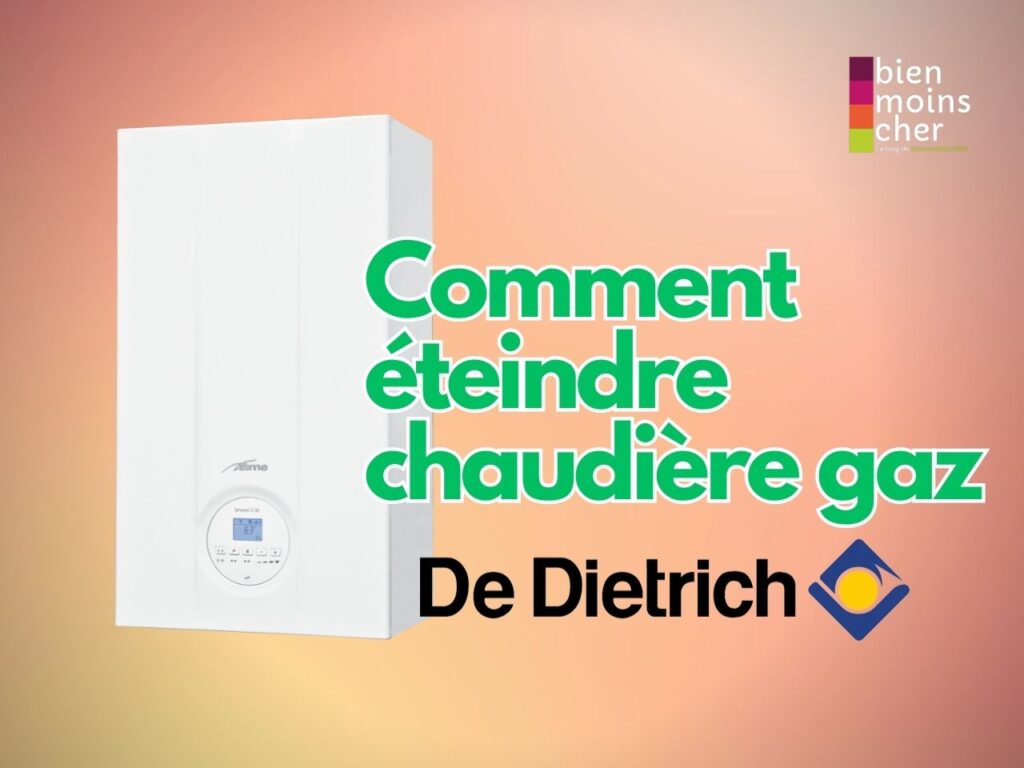 Comment-eteindre-chaudiere-gaz-de-dietrich
