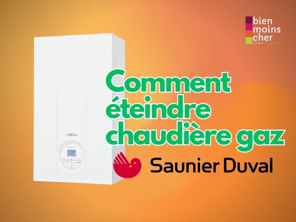 Comment-eteindre-chaudiere-gaz-saunier-duval
