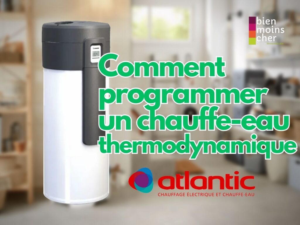Comment programmer un chauffe-eau thermodynamique atlantic