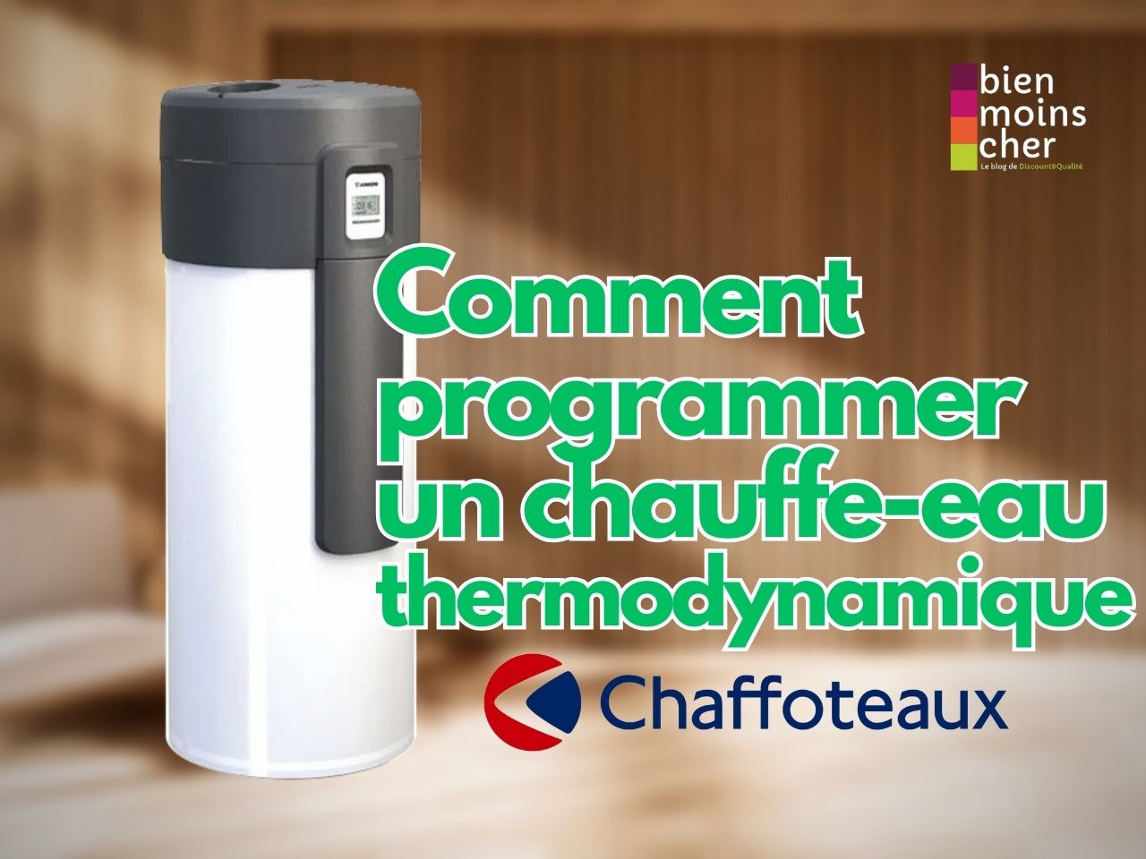 Comment programmer un chauffe-eau thermodynamique Chaffoteaux ?