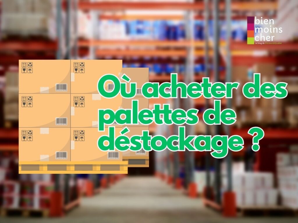 Où acheter des palettes de déstockage ?