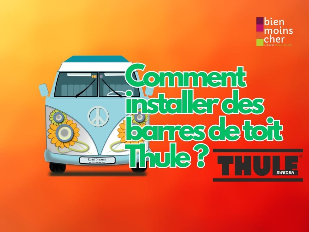Comment installer des barres de toit Thule ?