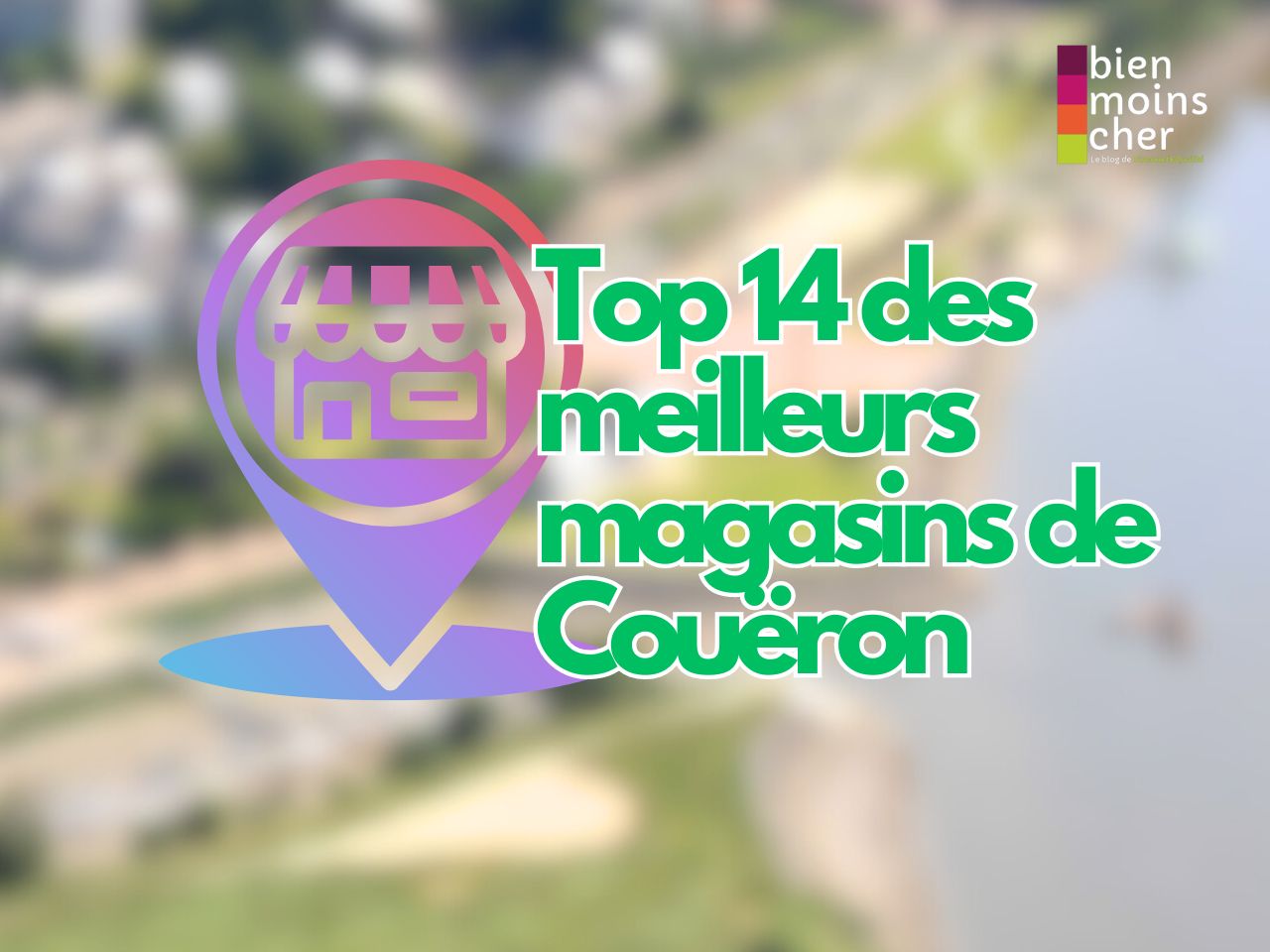 Top 14 des meilleurs magasins de Couëron