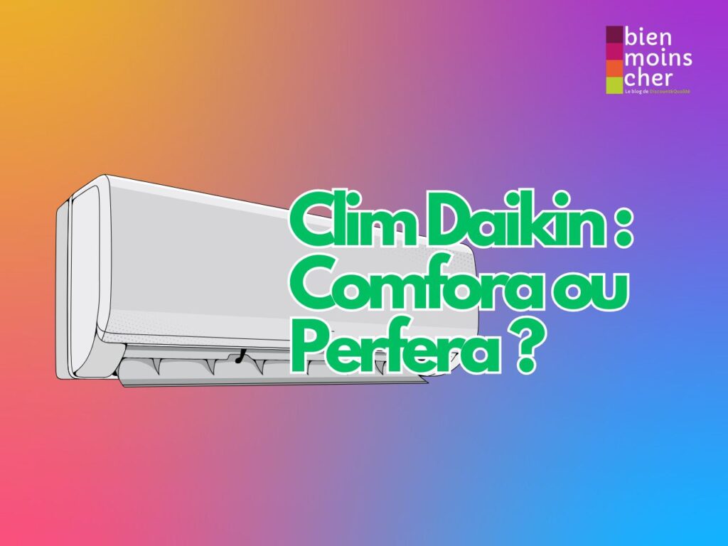 Clim-Daikin-Comfora-Perfera-climatisation-climatiseur