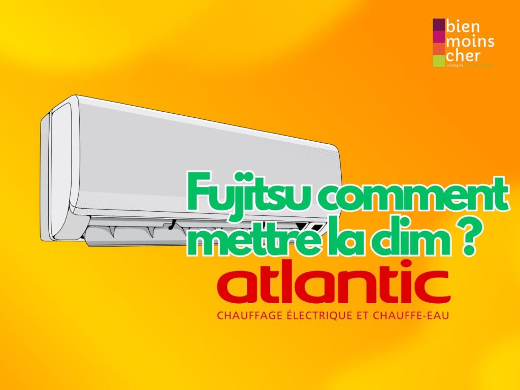 Fujitsu-comment-mettre-la-clim-climatisation