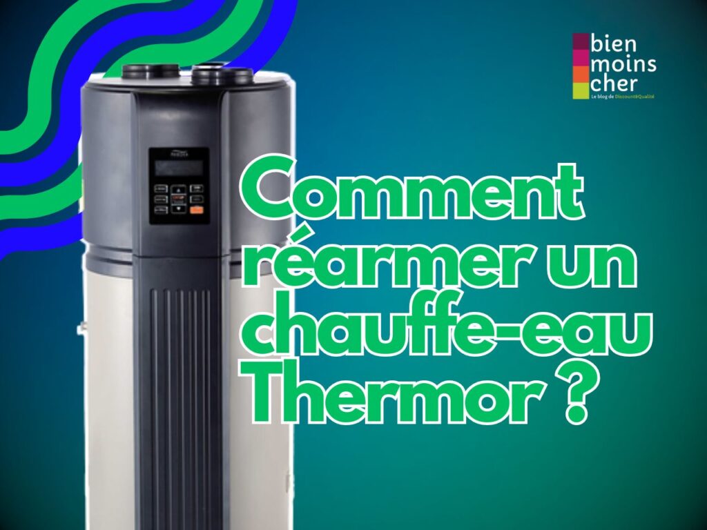 Comment réarmer un chauffe-eau Thermor