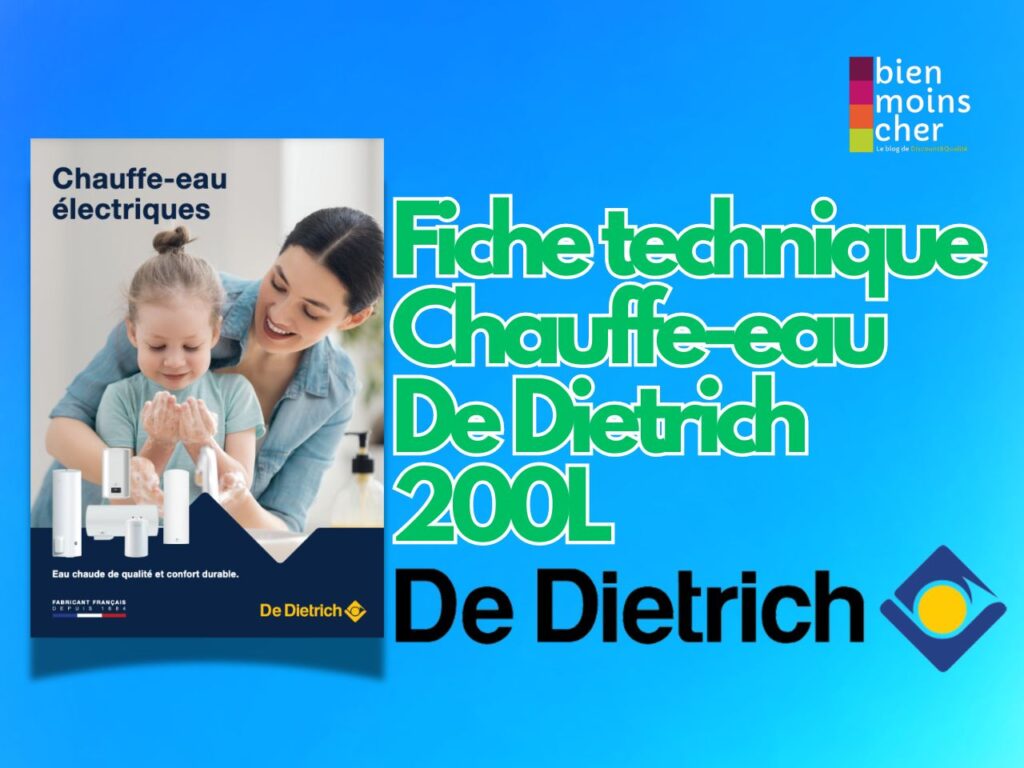 Fiche technique Chauffe-eau 
De Dietrich 200L
