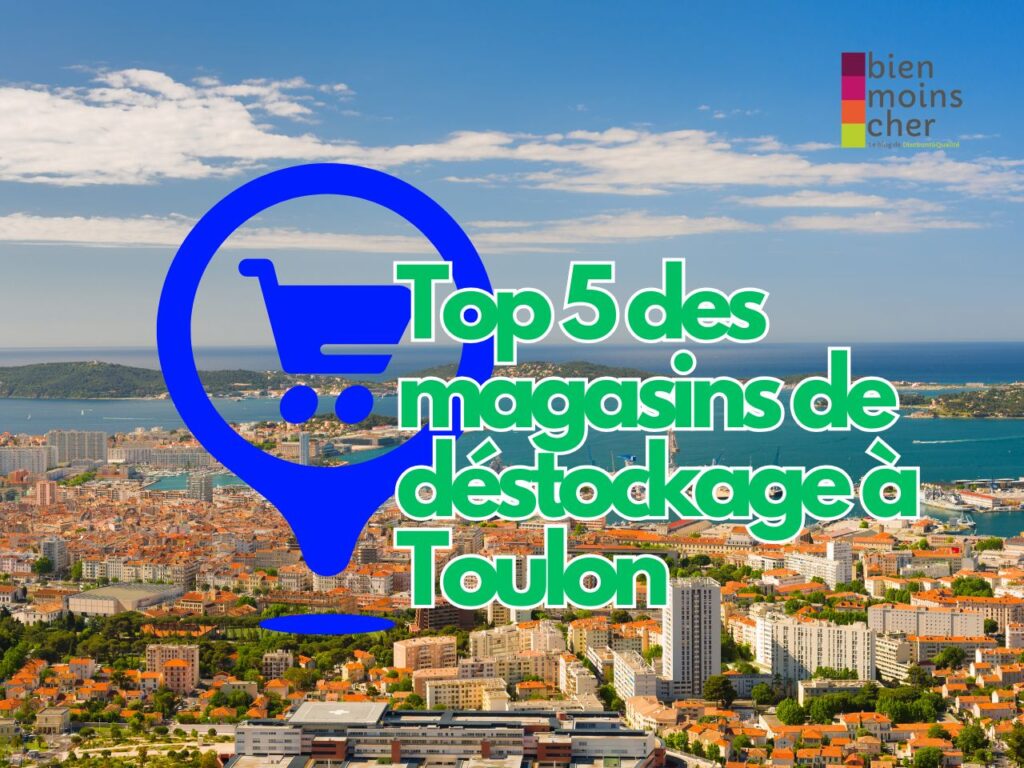 Top 4 magasin destockage à Toulon