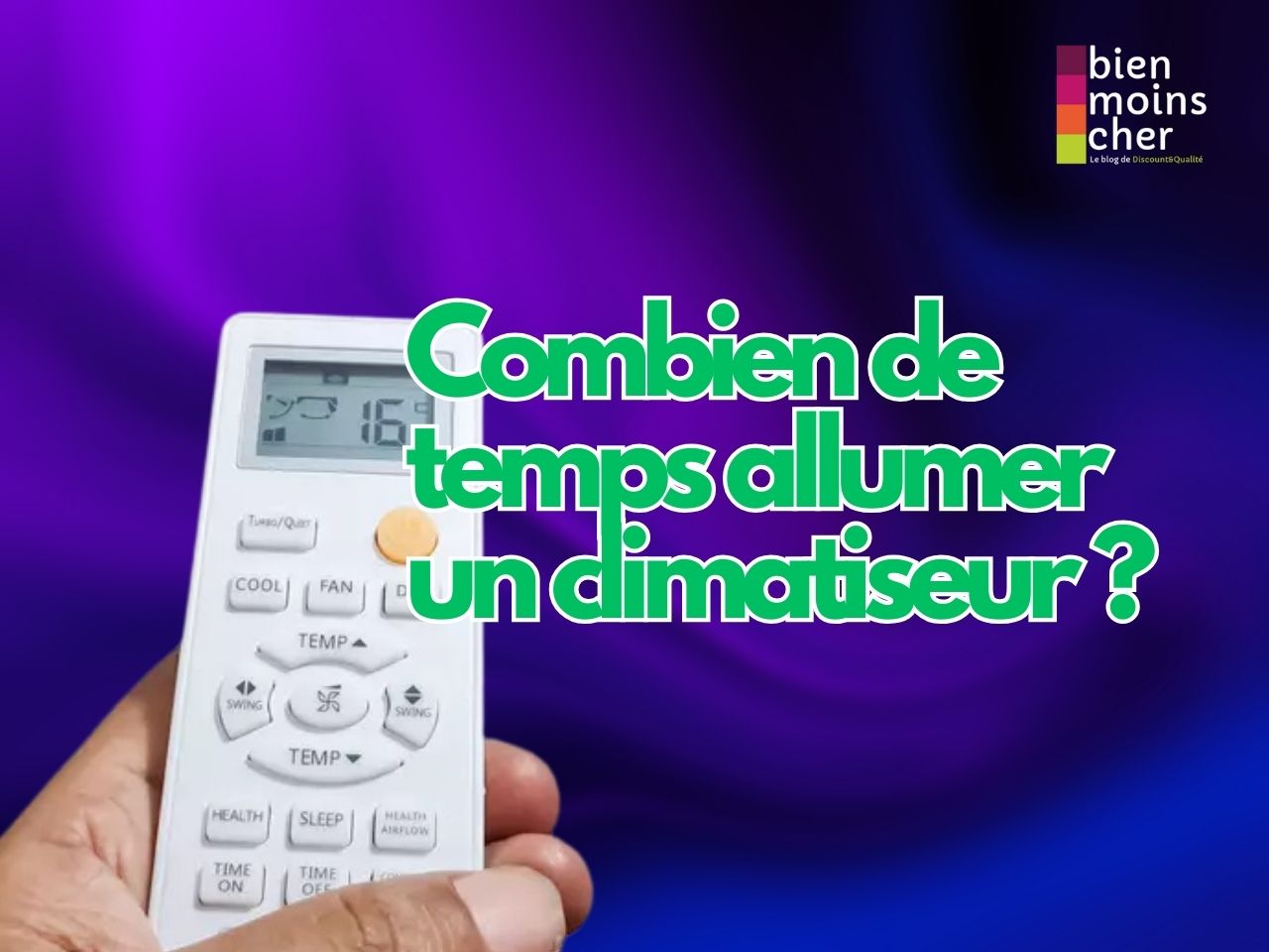 Combien de temps allumer un climatiseur