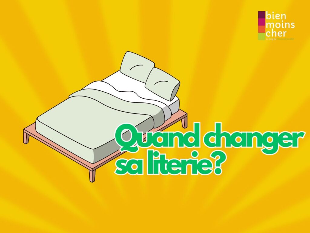 Quand changer sa literie?