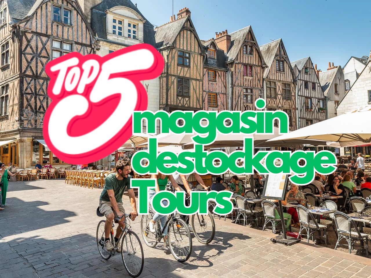 Top 5 magasin destockage Tours