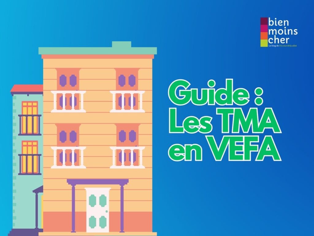 Guide : Les TMA en VEFA