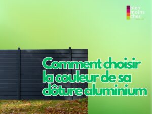 Comment choisir la couleur parfaite pour son sa clôture aluminium ?