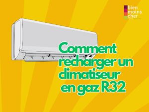 comment recharger climatiseur gaz R32 recharge climatisation entretien clim gaz R32 procédure