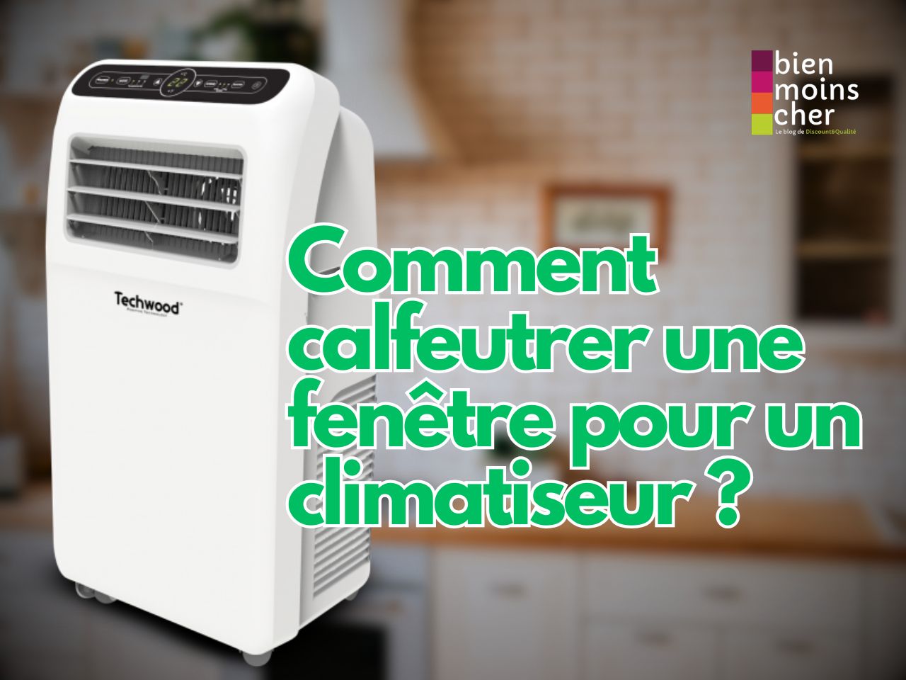Comment calfeutrer une fenêtre pour un climatiseur ?